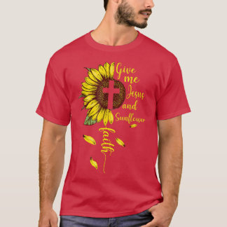 Gib mir Jesus und Sonnenblumen Christlichen Glaube T-Shirt