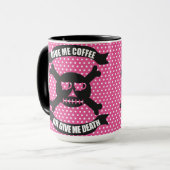 Gib mir Kaffee oder gib mir die Tasse des Todes (Vorderseite Links)