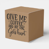Gib mir Kaffee und niemand wird verletzt Geschenkschachtel (Rückseite)