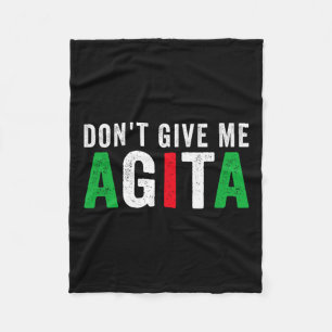 Gib mir keine Agita Lustige italienisch-amerikanis Fleecedecke