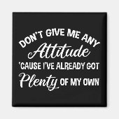 Gib mir keine leidenschaftliche, sonnige Sarkastik Magnet (Vorne)