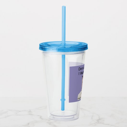 "Gib mir keine Schuld"-Cup Acryltrinkbecher (Rechts)