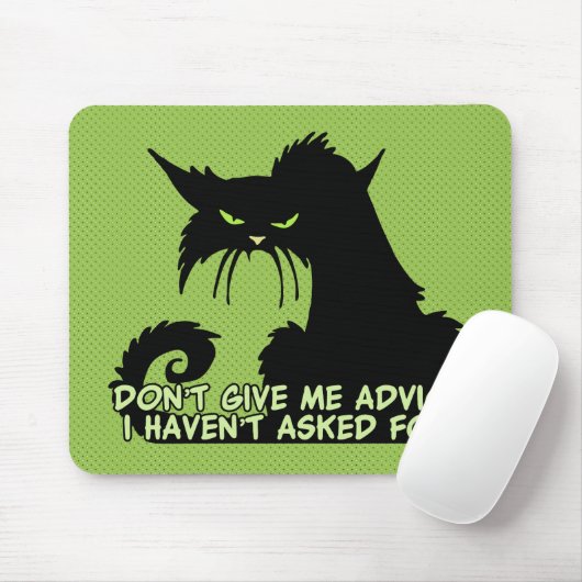 Gib mir keinen Ratschlag für wütende Katzen-Sprich Mousepad (Mit Mouse)