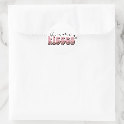 Gib mir Kisses Runder Aufkleber (Tasche)