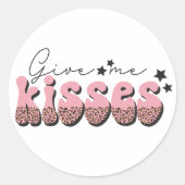 Gib mir Kisses Runder Aufkleber (Vorderseite)