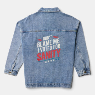 Gib mir nicht die Schuld, dass ich für Sanität ges Jeansjacke