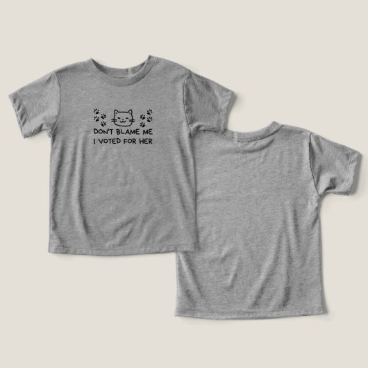 Gib mir nicht die Schuld, dass ich für sie gestimm (Design Vorderseite & Rückseite)