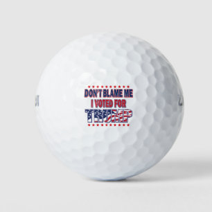Gib mir nicht die Schuld, dass ich für Trump gesti Golfball