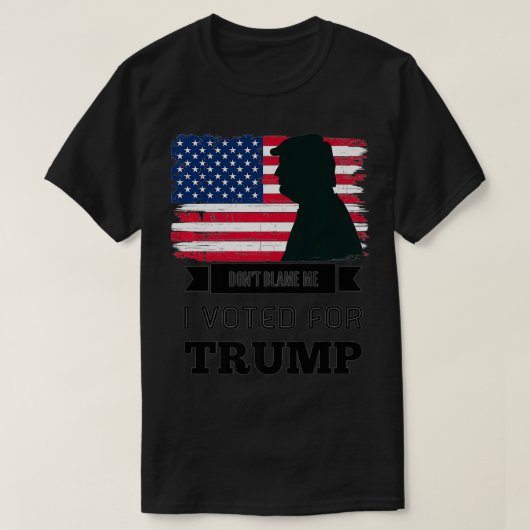 Gib mir nicht die Schuld, dass ich für Trump gesti T-Shirt (Design vorne)