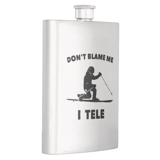 Gib mir nicht die Schuld, dass ich Tele Flachmann (Rechts)