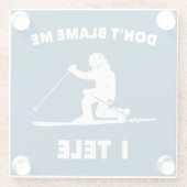 Gib mir nicht die Schuld, dass ich Tele Glasuntersetzer (Rückseite)