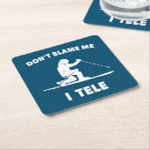 Gib mir nicht die Schuld, dass ich Tele Rechteckiger Pappuntersetzer (angewinkelt)