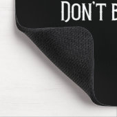 Gib mir nicht die Schuld Mousepad (Ecke)