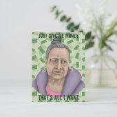 Gib mir nur Geld Postkarte (Stehend Vorderseite)