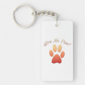 Gib mir Paw orange Schlüsselanhänger (Vorderseite)