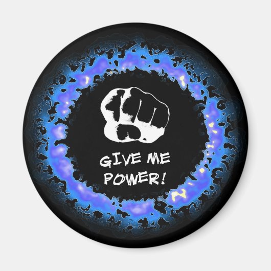 Gib mir Power! - Blau1 Magnet (Vorne)