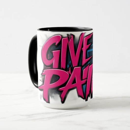 Gib mir Schmerzen Tasse (Vorderseite Links)