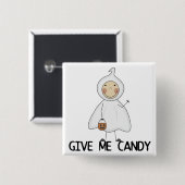 Gib mir Süßigkeiten und Geschenke Button (Vorne & Hinten)