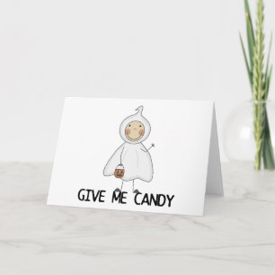 Gib mir Süßigkeiten und Geschenke Karte