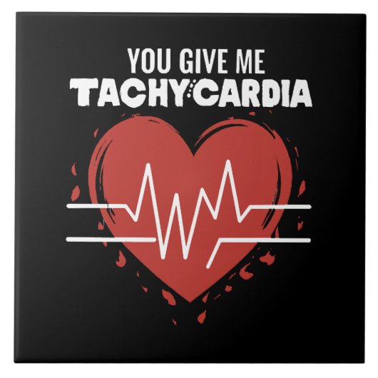 Gib mir Tachykardie Fliese (Vorderseite)