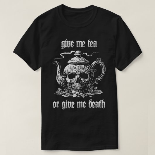 Gib mir Tee oder gib mir einen Teekonzert. (Design vorne)