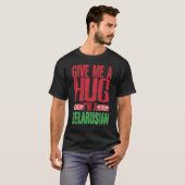 Gib mir Umarmung, ich bin weißrussische Minsk Weiß T-Shirt (Vorne ganz)