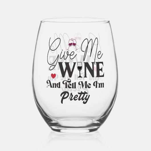 Gib mir Wein und sag mir Hübsches, stumpfes Glas (Rückseite)