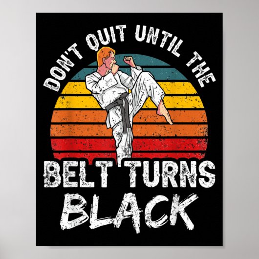 Gib nicht auf, bis der Gürtel schwarz wird MMA-Gür Poster (Vorne)
