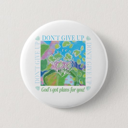 Gib nicht auf button (Vorderseite)