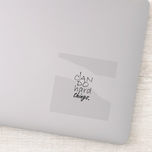 Gib nicht auf, ich kann hartes tun, was transparen aufkleber (Detail)