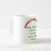 Gib Nicht Auf  Kaffeetasse (Vorderseite Links)