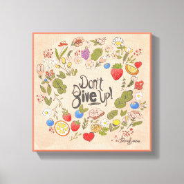 Gib nicht auf! Starke Leinwand - Mauer Art 11x11