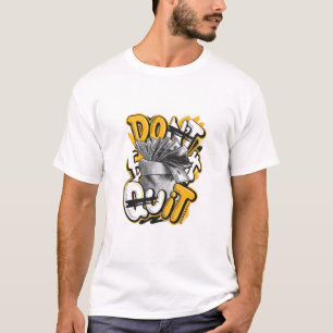 Gib nicht auf T-Shirt