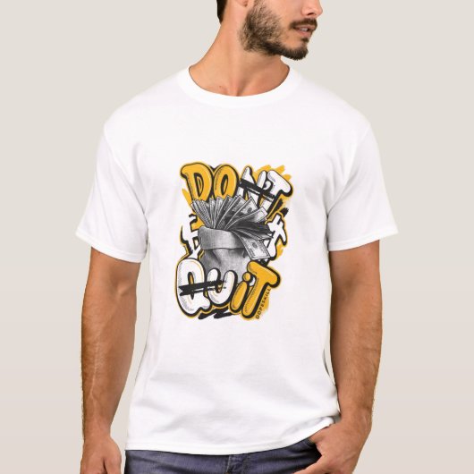 Gib nicht auf T-Shirt (Vorderseite)
