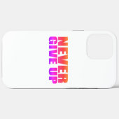 Gib nie auf Case-Mate iPhone hülle (Rückseite (Horizontal))