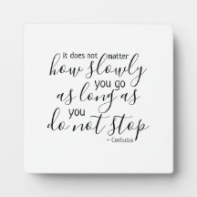 Gib nie auf, gib nicht die Plaque auf