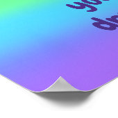 Gib nie auf, hinterfolge deinen Träumen. Poster (Ecke)