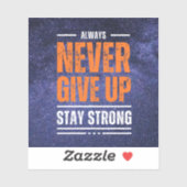 Gib nie auf: kosmische Edition. Aufkleber (Blatt)