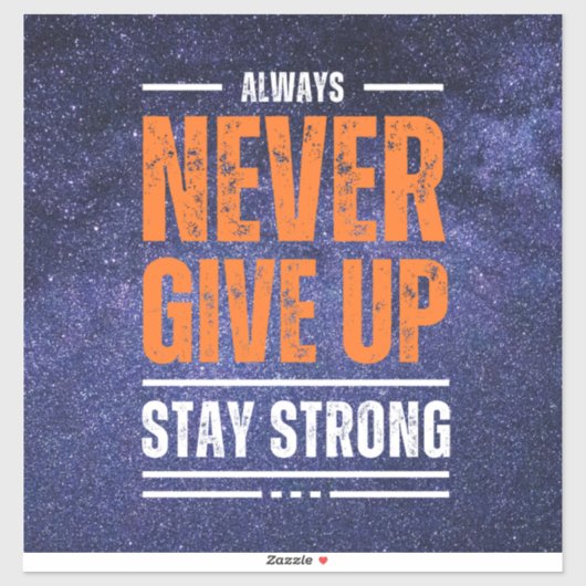 Gib nie auf: kosmische Edition. Aufkleber (Blatt)