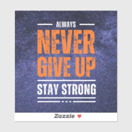 Gib nie auf: kosmische Edition. Aufkleber