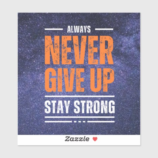 Gib nie auf: kosmische Edition. Aufkleber (Blatt)