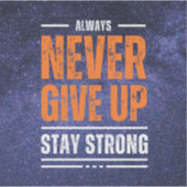 Gib nie auf: kosmische Edition. Aufkleber (Vorderseite)