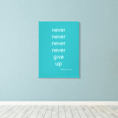 Gib nie auf leinwanddruck (Insitu (Holzboden))