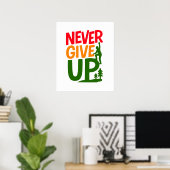 Gib Nie Auf – Mann hebt Wortdesign Poster (Heimbüro)