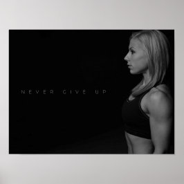 Gib nie auf | Motivierend Fitnessraum Poster
