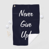 Gib nie auf! Motivierend Golfhandtuch (Insitu)