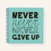 Gib nie auf notizbuch (Vorderseite)