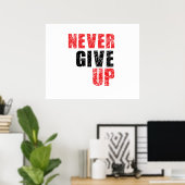 Gib nie auf poster (Heimbüro)