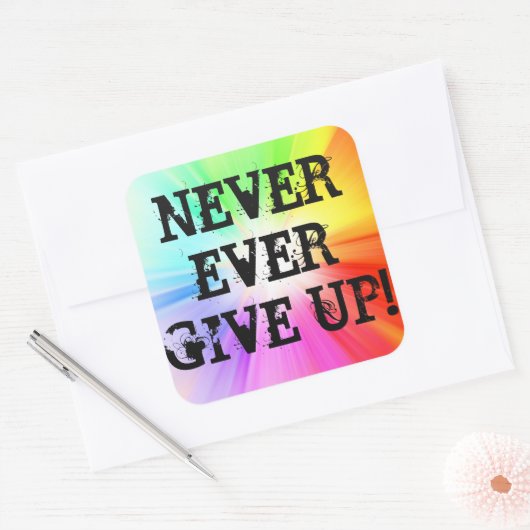 Gib nie auf!!! quadratischer aufkleber (Umschlag)