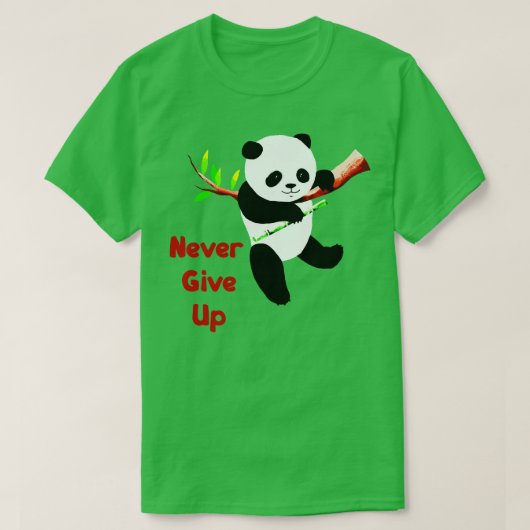 Gib nie auf T-Shirt (Design vorne)